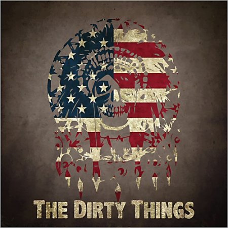 The Dirty Things - The Dirty Things (2013)