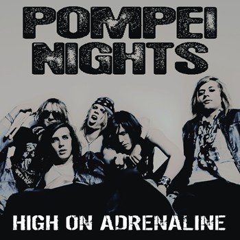 Pompei Nights - High On Adrenaline 2013