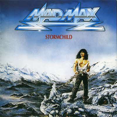 Mad Max - Stormchild (1985) MP3 + Lossless
