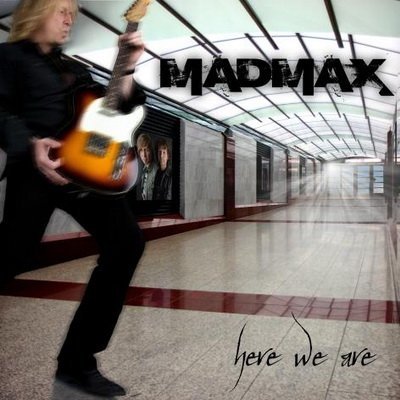 Mad Max - Here We Are (2008) Mp3 + Lossless