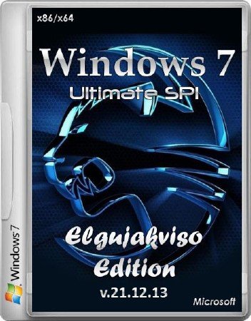 Windows 7 Ultimate SP1 Elgujakviso Edition v.21.12.13 (x86/x64)