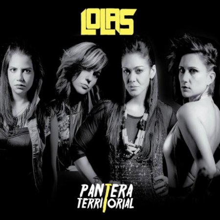 Lolas - Pantera Territorial (2012)
