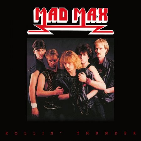 Mad Max - Rollin' Thunder (1984) Mp3 + Lossless