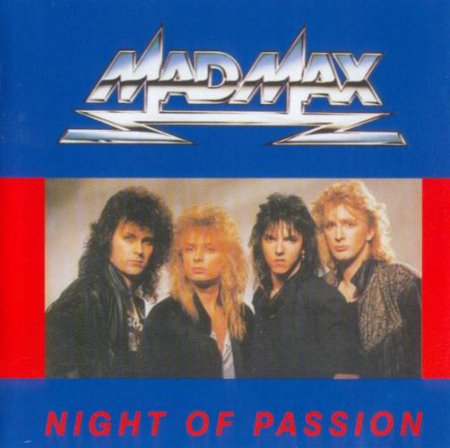 Mad Max - Night of Passion (1987) Mp3 + Lossless