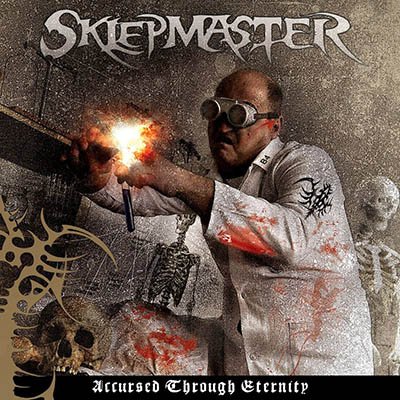 Sklepmaster - Accursed Through Eternity (2013)