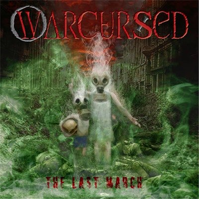Warcursed - The Last March (2014)