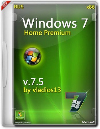 Windows 7 SP1 Home Premium x86 v.7.5 by vladios13 (RUS/2014)