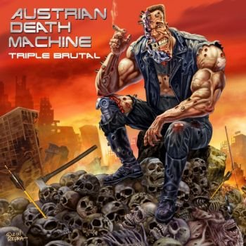 Austrian Death Machine - Triple Brutal 2014