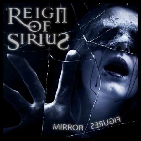 Reign Of Sirius - Mirror Figures 2014
