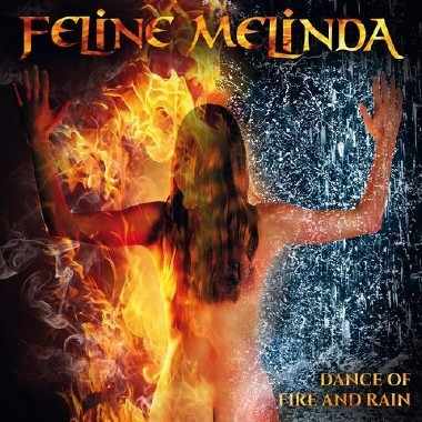 Feline Melinda - Dance Of Fire And Rain (2014) MP3 