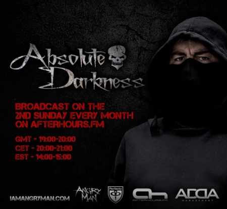 Angry Man - Absolute Darkness 009 (2014-10-12)